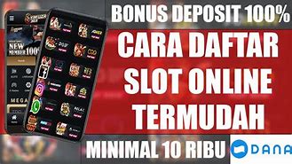 Cara Daftar Slot Cara Deposit Slot Via Dana Slot 777 Gratis